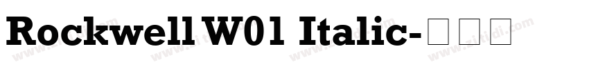 Rockwell W01 Italic字体转换